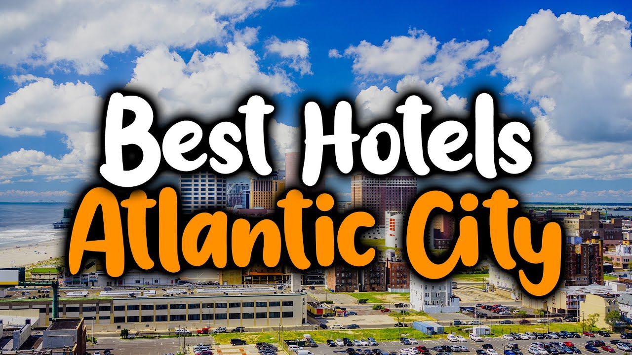 Bestu hótelin í Atlantic City, New Jersey [TOP 5]