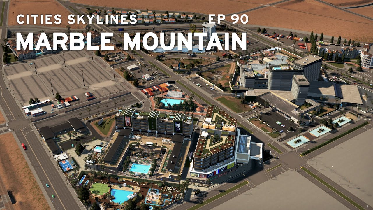 MASSIVE Casinos! | Cities Skylines: Marble Mountain 90