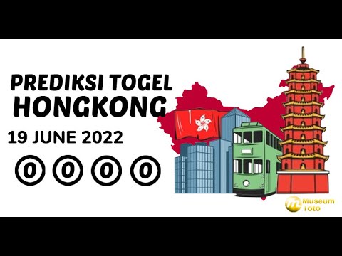 Prediksi Togel HongKong Minggu 19 มิถุนายน 2022