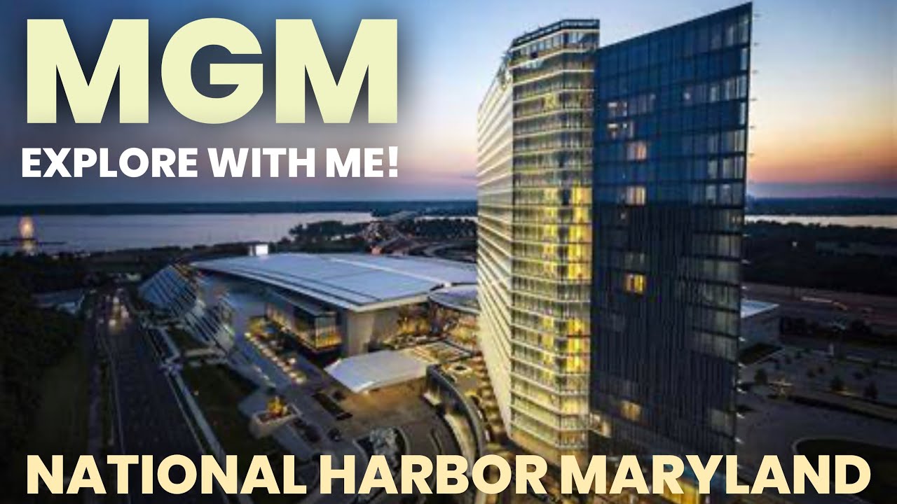 MGM National Harbor casino tour 2023