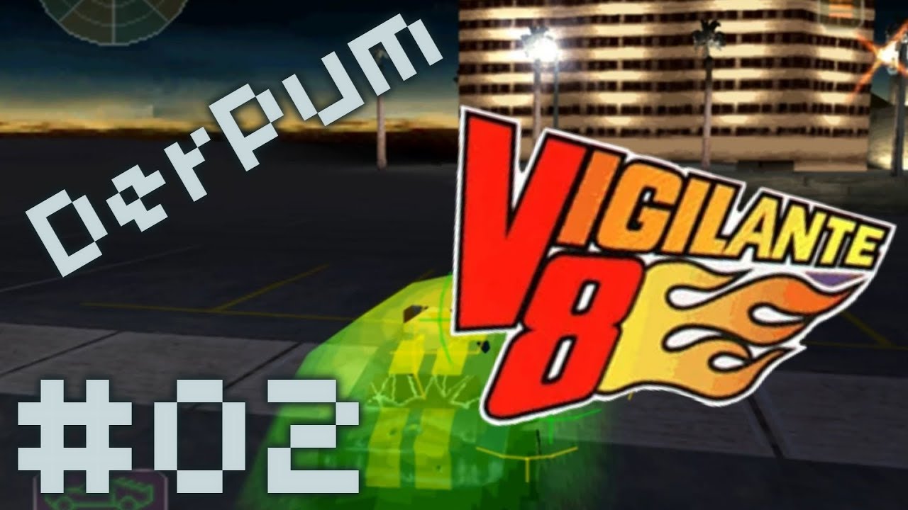 Vigilante 8 #2 | Viva  La.. erm ... Casino City? | Let's Play mit DerPum