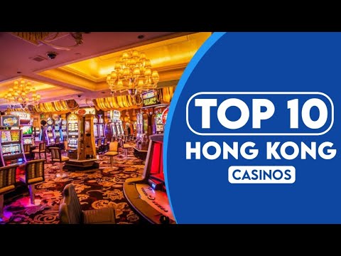 The Best Casinos in Hong Kong for a Big Win in 2023
